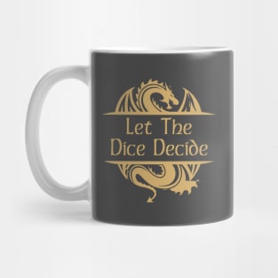 Let The Dice Decide Crest Mug